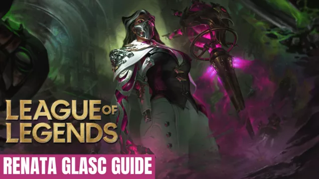 Best Build For League Of Legends Renata Glasc - Abilities, Gameplay, More